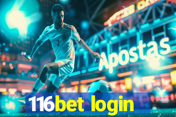 116bet login